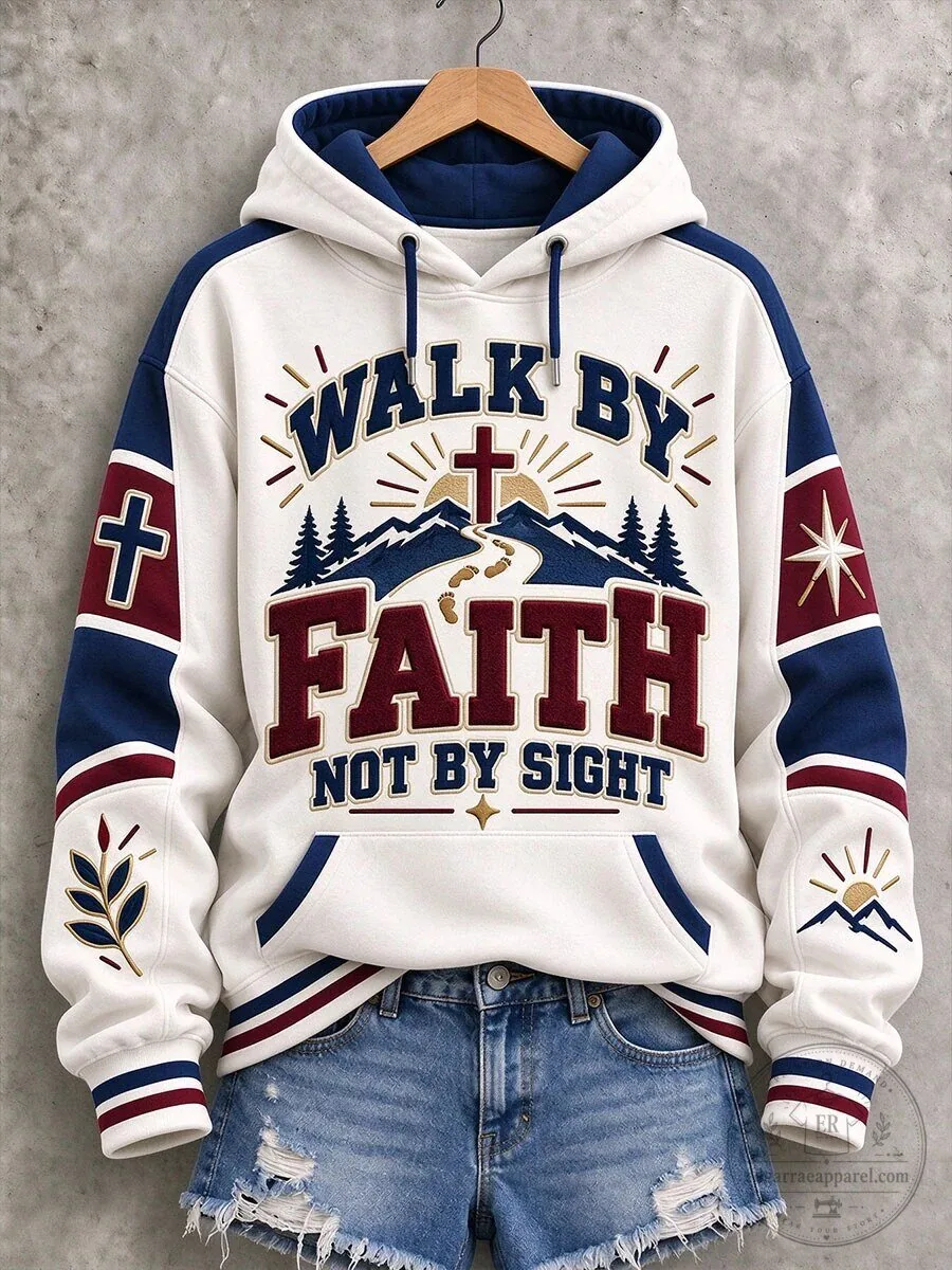 Walk By Faith Not By Sight Christian Religious Graphic Hoodie