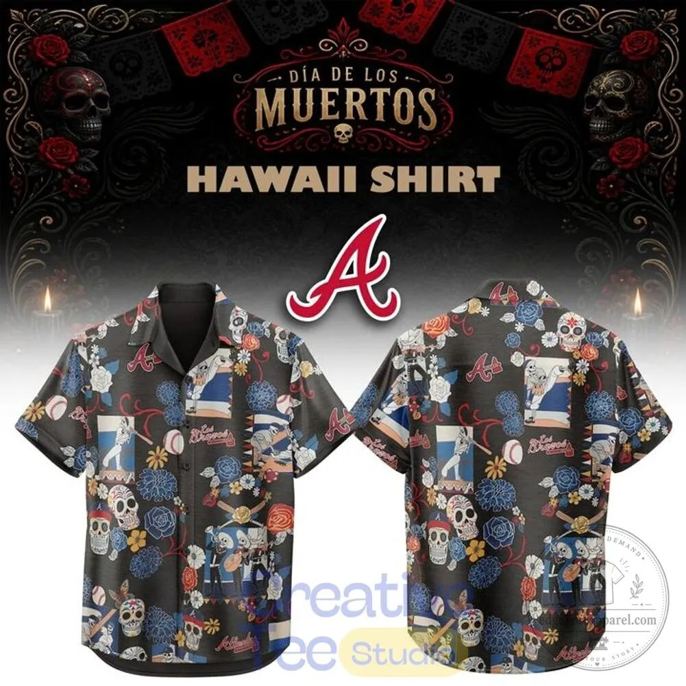 Atlanta Braves Día De Los Muertos Baseball Skull Floral Hawaiian Shirt